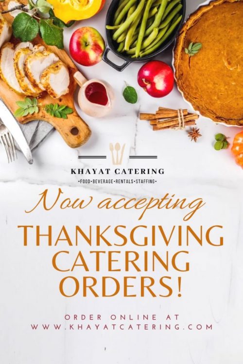Thanksgiving Catering with Khayat Catering.